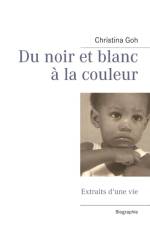 Du noir et blanc a la couleur af Christina Goh