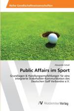 Public Affairs im Sport af Alexander Scholl