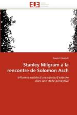 Stanley Milgram   La Rencontre de Solomon Asch af Auzoult-L