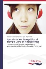 Aproximacion Etnografica al Tiempo Libre en Adolescentes af Gutierrez Monclus Pamela