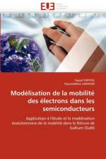 Mod lisation de la Mobilit  Des  lectrons Dans Les Semiconducteurs af Collectif