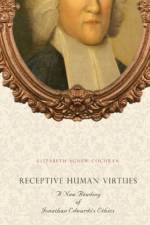 Receptive Human Virtues af Elizabeth Agnew (Assistant Professor Cochran