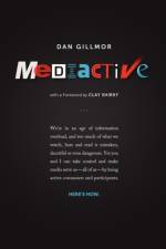 Mediactive af Dan Gillmor