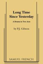 Long Time Since Yesterday af P J Gibson