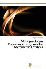 Monopnictogen Ferrocenes as Ligands for Asymmetric Catalysis af Raphael Aardoom