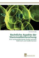 Rechtliche Aspekte der Stammzellenforschung af Patrick Schweda