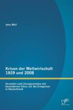 Krisen der Weltwirtschaft 1929 und 2008 af Jens Moll
