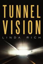 Tunnel Vision af Linda Rich