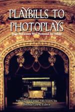 Playbills to Photoplays af New England Vintage Film Inc Society