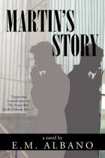 Martin's Story af E. M. Albano