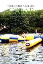 There Is No Place Like Camp af Ken Glotzer