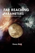 Far Reaching Parameters