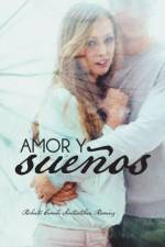 Amor y Suenos af Roberto Camilo Santiesteban Ramirez