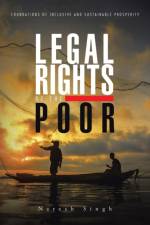 Legal Rights of the Poor af Naresh Singh