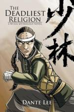 The Deadliest Religion af Dante Lee