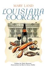 Louisiana Cookery af Mary Land