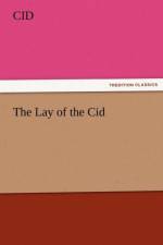 The Lay of the Cid af Cid