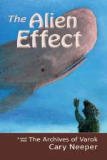 The Alien Effect af Cary Neeper