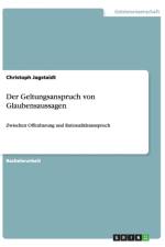 Der Geltungsanspruch von Glaubensaussagen af Christoph Jagstaidt