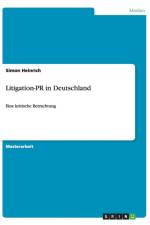 Litigation-PR in Deutschland af Simon Heinrich