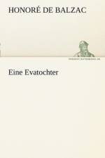 Eine Evatochter af Honore de Balzac