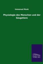 Physiologie des Menschen und der Saugetiere af Immanuel Munk