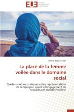 La Place de la Femme Voil e Dans Le Domaine Social af Elaian-Talibi-A