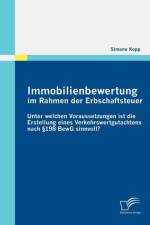 Immobilienbewertung im Rahmen der Erbschaftsteuer af Simone Kopp