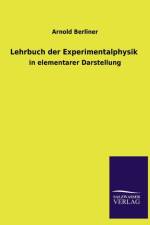 Lehrbuch der Experimentalphysik af Arnold Berliner