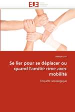 Se Lier Pour Se D placer Ou Quand l''amiti  Rime Avec Mobilit af Duc-M