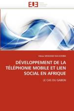 D veloppement de la T l phonie Mobile Et Lien Social En Afrique af Modandi Wa-Komba-M
