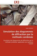 Simulation Des Diagrammes de Diffraction Par La M thode Combin e af Ouhenia-S