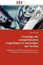 Couplage des comportements magnetique et mecanique des ferrites af Vieille-B