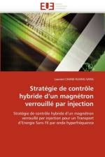 Strat gie de Contr le Hybride d''un Magn tron Verrouill  Par Injection af Chane Kuang Sang-L