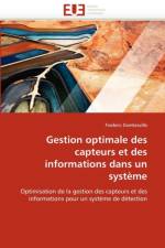 Gestion Optimale Des Capteurs Et Des Informations Dans Un Syst me af Dambreville-F