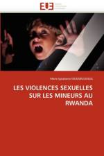 Les Violences Sexuelles Sur Les Mineurs Au Rwanda af Mukarusanga-M