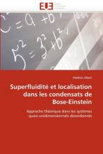 Superfluidit  Et Localisation Dans Les Condensats de Bose-Einstein af Albert-M
