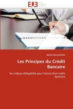 Les Principes Du Cr dit Bancaire af Bellahsene-R