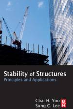 Stability of Structures af Chai H Yoo