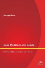 Neue Medien in der Schule af Alexander Eisen