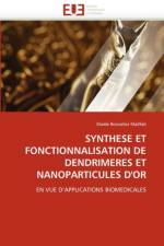 Synthese Et Fonctionnalisation de Dendrimeres Et Nanoparticules d''or af Boisselier Mailfait-E