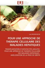 Pour Une Approche de Therapie Cellulaire Des Maladies Hepatiques af Boudechiche-L
