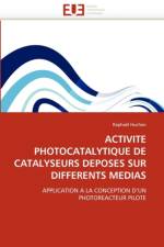 Activite Photocatalytique de Catalyseurs Deposes Sur Differents Medias af Huchon-R