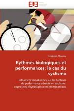 Rythmes Biologiques Et Performances af Moussay-S