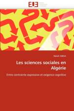 Les Sciences Sociales En Alg rie af Sebaa-R