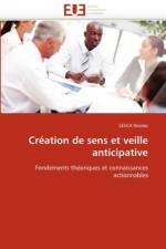 Cr ation de Sens Et Veille Anticipative af Nicolas-L