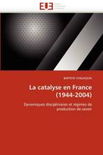La Catalyse En France (1944-2004) af Voillequin-B