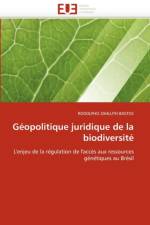 G opolitique Juridique de la Biodiversit af Zahluth Bastos-R