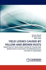 Yield Losses Caused by Yellow and Brown Rusts af Nazir Javed