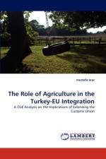 The Role of Agriculture in the Turkey-EU Integration af Mustafa Acar